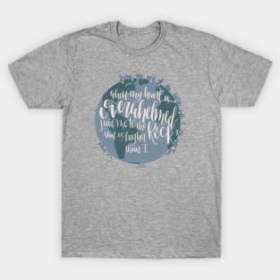 The Psalm 61:2 T-Shirt